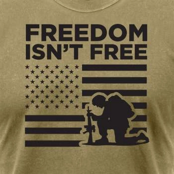 Freedom Isn't Free T-Shirt